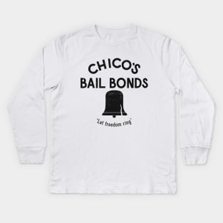 Chico's Bail Bonds "Let freedom ring" - vintage logo Kids Long Sleeve T-Shirt